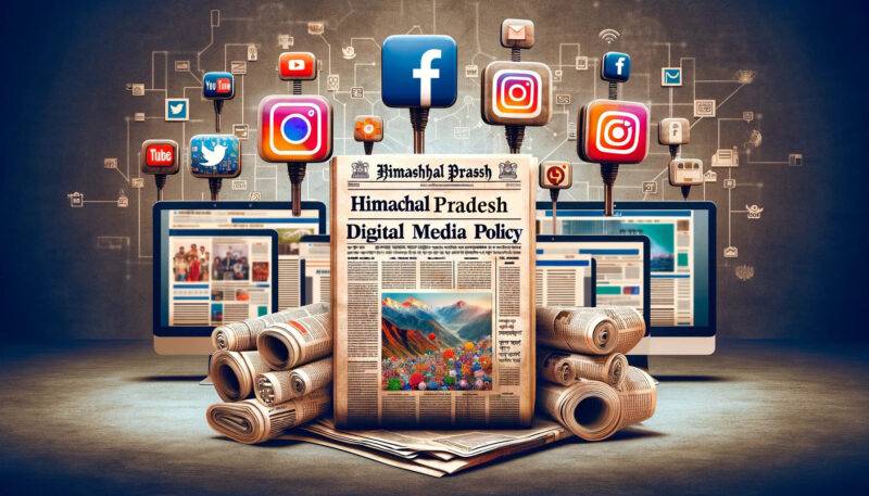 Himachal Pradesh's Digital Media Policy